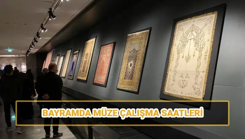 Bayramda Müzeler Açık mı? İşte Müzelerin Saatleri ve Detaylar!