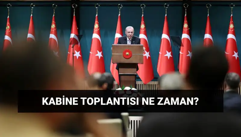 Bugün Kabine Toplantısı Var mı? Güncel Bilgiler ve Detaylar