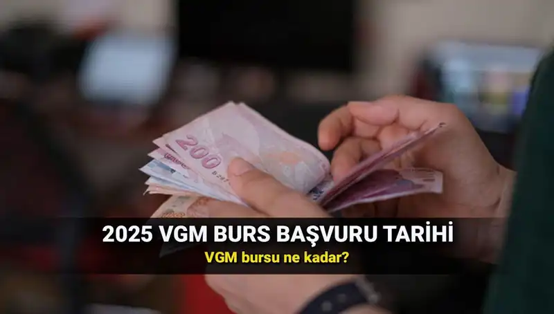 VGM Burs Başvuruları 2025: Detaylar ve Tarihler Açıklandı!